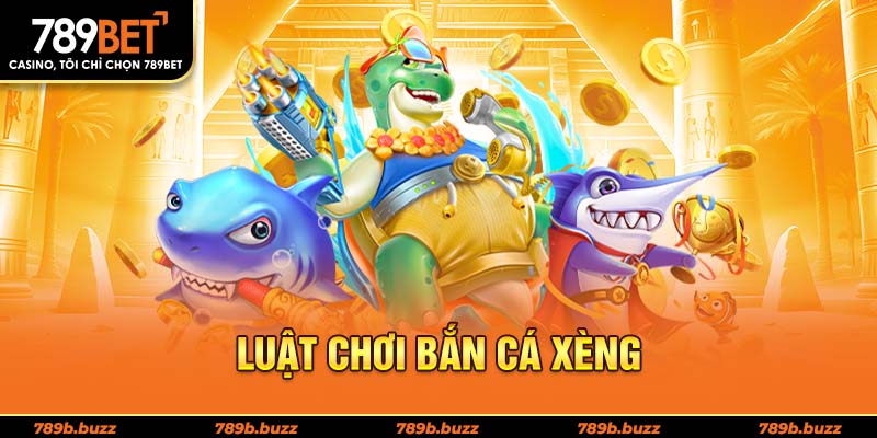 กติกาการเล่นยิงปลา Xèng