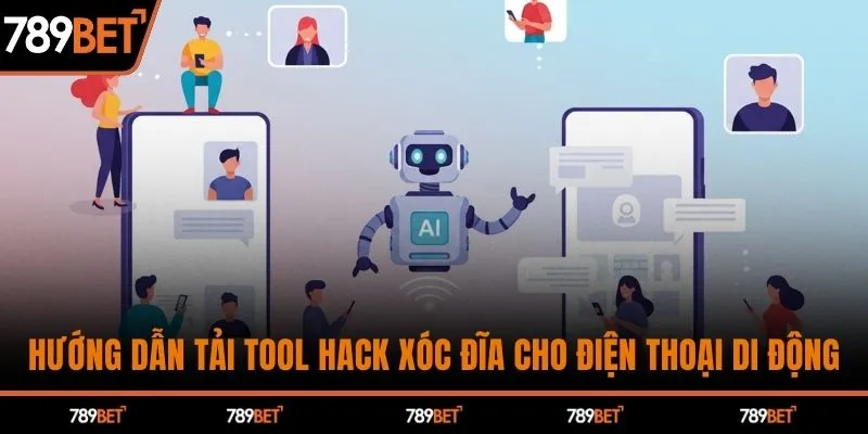 Hướng dẫn tải tool hack xóc đĩa cho điện thoại di động