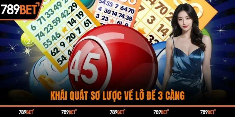 Khái quát sơ lược về lô đề 3 càng