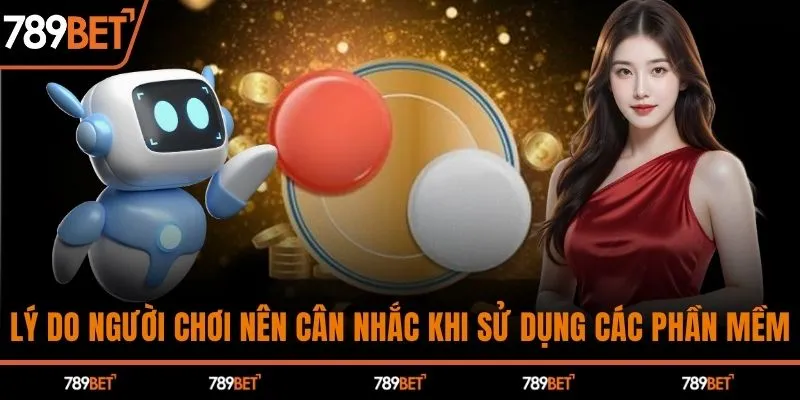 Lý do người chơi nên cân nhắc khi sử dụng các phần mềm