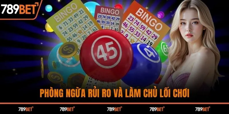 Phòng ngừa rủi ro và làm chủ lối chơi