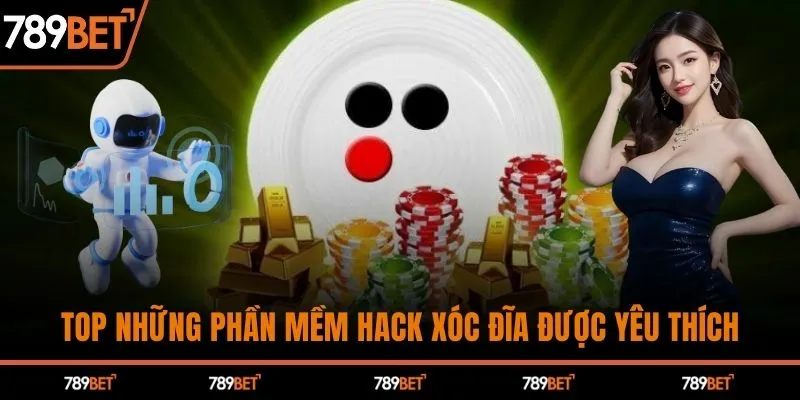 Top những phần mềm hack xóc đĩa được yêu thích